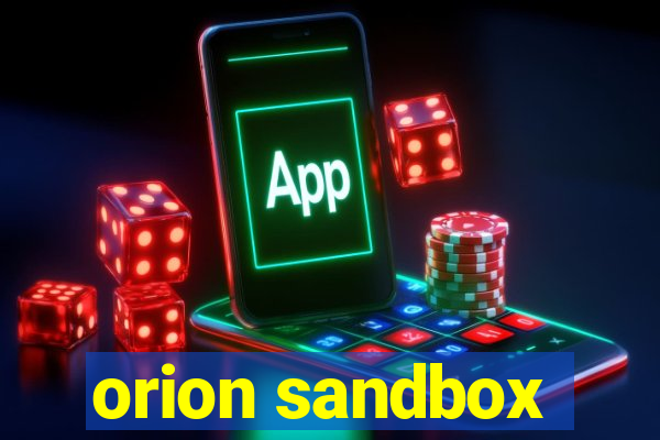 orion sandbox